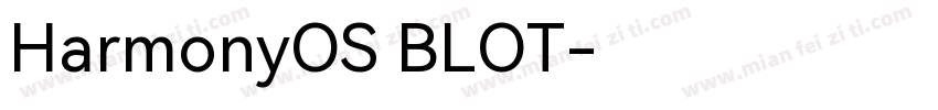 HarmonyOS BLOT字体转换